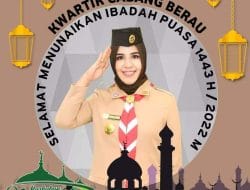 Ketua Kwartir Cabang Gerakan Pramuka Berau, Kak Syarifatul Sya’diah Mengucapkan Selamat Menunaikan Ibadah Puasa 1443H/ 2002 M