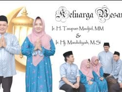 KELUARGA BESAR Ir.H.TAUPAN MADJID MENGUCAPKAN SELAMAT HARI RAYA IDUL FITRI 1443 H