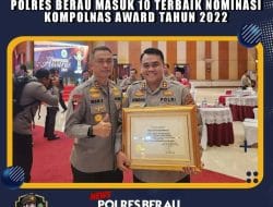 Diikuti 501 Polres; Polres Berau Mampu Menduduki 10 Terbaik Nominasi Kompolnas Award Tingkat Polres Se-Indonesia 2022