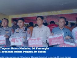 Terjerat Kasus Narkoba, 30 Tersangka Terancam Pidana Penjara 20 Tahun