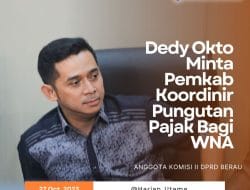 Dedy Okto Minta Pemkab Koordinir Pungutan Pajak Bagi WNA