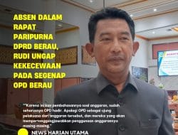 Absen Dalam Rapat Paripurna DPRD Berau, Rudi Ungap Kekecewaan Pada Segenap OPD Berau