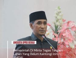 Pemerintah Di Minta Tegas Tangani Lahan Yang Belum Kantongi Izin AMDAL